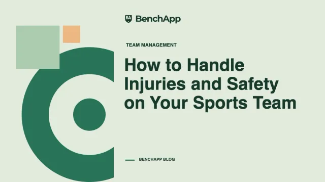 How to Handle Injuries and Safety on Your Sports Team